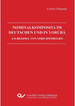 Nominalkompisita im Deutschen und in Yorùbá
